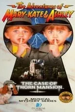 Poster de la película The Adventures of Mary-Kate & Ashley: The Case of Thorn Mansion - Películas hoy en TV