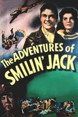 Tom Brown interpreta a 'Smilin' Jack' Martin en The Adventures of Smilin' Jack