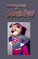 Harry Monty es  en The Adventures of Super Pup