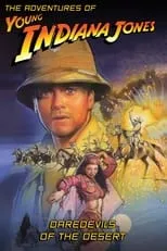 Cameron Daddo es Jack Anders en The Adventures of Young Indiana Jones: Daredevils of the Desert