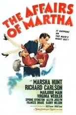 Marsha Hunt interpreta a Martha Lindstrom en The Affairs of Martha