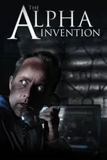 Póster de la película The Alpha Invention