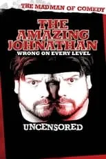 Película The Amazing Johnathan: Wrong on Every Level