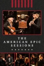 Poster de la película The American Epic Sessions - Películas hoy en TV