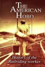 Merle Haggard es Himself - Special Guest en The American Hobo: History of the Railriding Worker