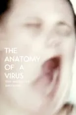 Película The Anatomy of a Virus: The Making of Antiviral