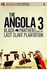 Portada de The Angola 3: Black Panthers and the Last Slave Plantation