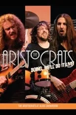 Poster de The Aristocrats - Boing, We'll Do It Live!