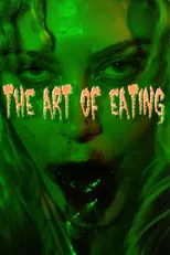 Película The Art of Eating