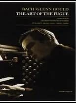 Glenn Gould es  en The Art of the Fugue