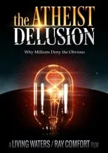 Poster de la película The Atheist Delusion - Películas hoy en TV