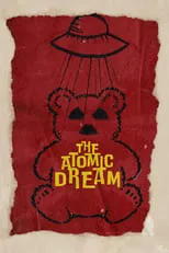 Película The Atomic Dream