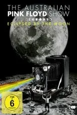 Steve Mac es  en The Australian Pink Floyd Show: Eclipsed By The Moon