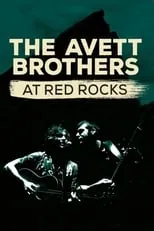 Película The Avett Brothers at Red Rocks