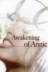 Película The Awakening of Annie