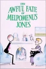 Mavor Moore es Narrator en The Awful Fate of Melpomenus Jones