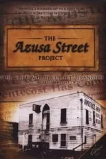 Jack Hayford es  en The Azusa Street Project