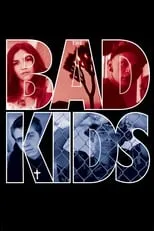 Poster de la película The Bad Kids - Películas hoy en TV