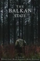 Película The Balkan State