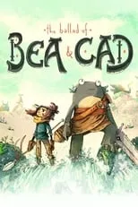 Póster de la película The Ballad of Bea & Cad