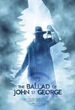 Póster de The Ballad of John St. George