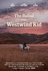 Película The Ballad of the Westwind Kid