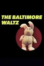 Poster de la película The Baltimore Waltz - Películas hoy en TV