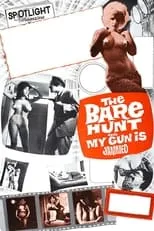 Película The Bare Hunt, or My Gun Is Jammed