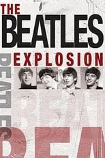 Mike Winters interpreta a Self (archive footage) en The Beatles Explosion