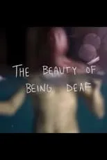 Rayly Aquino es Rayly Aquino en The Beauty of Being Deaf