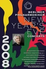 Película The Berliner Philharmoniker’s New Year’s Eve Concert: 2008