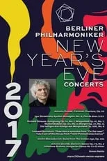 Poster de la película The Berliner Philharmoniker’s New Year’s Eve Concert: 2017 - Películas hoy en TV