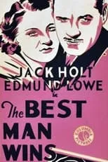 Edmund Lowe interpreta a Toby Warren en The Best Man Wins