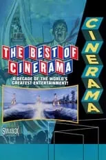 Lowell Thomas es Narrator en The Best of Cinerama