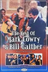 Poster de The Best of Mark Lowry & Bill Gaither Volume 1