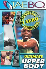 Póster de la película The Best of TaeBo: Ultimate Upper Body