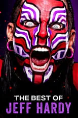 Poster de la película The Best of WWE: The Best of Jeff Hardy - Películas hoy en TV