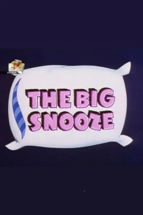 Póster de la película The Big Snooze