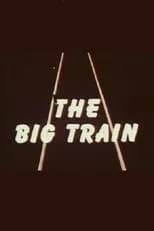 Joseph Julian es Narration en The Big Train