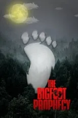 Poster de The bigfoot prophecy