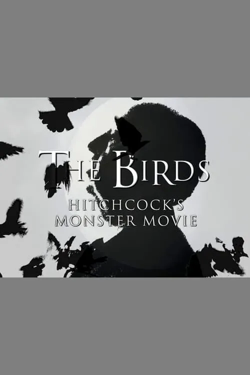 Película The Birds: Hitchcock's Monster Movie