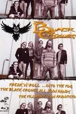 Ed Hawrysch es Himself en The Black Crowes - Freak 'n' Roll... Into the Fog