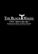 Película THE BLACK MAGES LIVE 