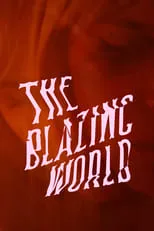 Poster de la película The Blazing World - Películas hoy en TV