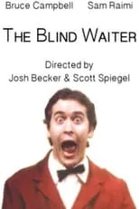 Bart Pierce interpreta a  en The Blind Waiter