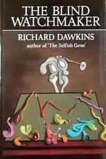 Richard Dawkins es Self en The Blind Watchmaker