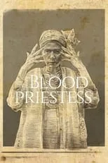 Película The Blood Priestess