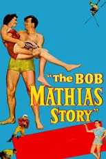 Póster de la película The Bob Mathias Story