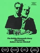 Robert Aaron Mitchell es Bobby Diamonds en The Bobby Diamonds Story