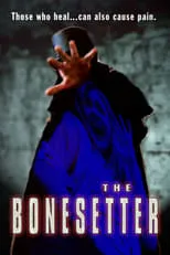 Póster de la película The Bonesetter